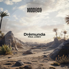 Drèmunda (Original Mix Cut)
