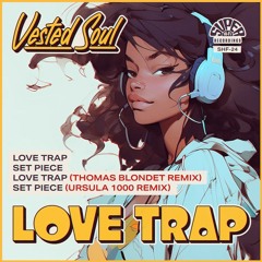 Vested Soul - Love Trap (Super Hi-Fi Recordings)