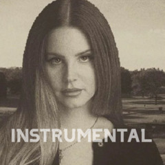 Lana Del Rey - Children of the Bad Revolution (Instrumental)