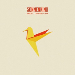 Sonnenkino - Sweet Disposition