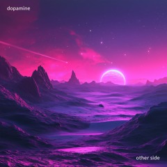 Dopamine - Other Side