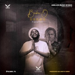 Spicer Dabz - Baba O (Prod. by Hasty Baba)