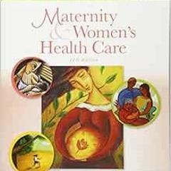 [READ] EPUB 🗂️ Maternity and Women's Health Care (Maternity & Women's Health Care) b