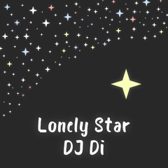 Lonely Star (DJ Di Kizomba remix)_Pitched, press "BUY" for normal version