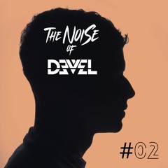 #02 The Noise of Devel (FREE DOWNLOAD)