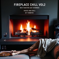 Wir Tanzten Auf Sternen (TommYW | FireplaceChill)