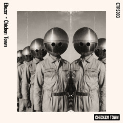 PREMIERE : Eliezer - Chicken Town (Basement Extended Mix)
