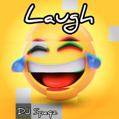 DJ Spaqz - Laugh