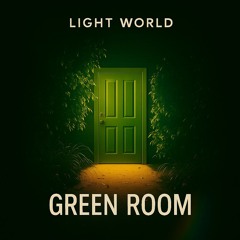 Green Room