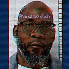 Praise be Allah