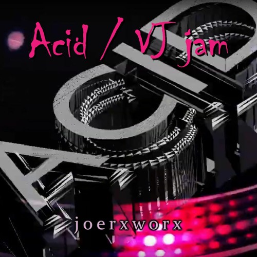 Acid / VJ jam / with video link