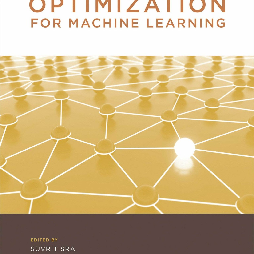 Stream [EBOOK] Optimization for Machine Learning (Neural Information ...