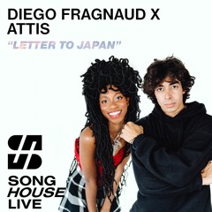 Diego - Letter To Japan (Song House Live) [Week 1 - Global Exploration]