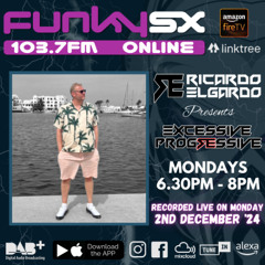 Excessive Progressive Live on FunkySX Monday 2nd December '24