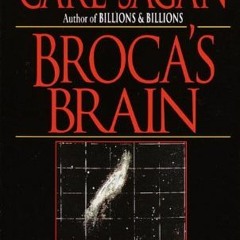 [View] [EBOOK EPUB KINDLE PDF] Broca's Brain: Reflections on the Romance of Science by  Carl Sagan �