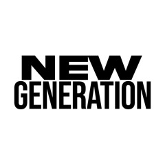 NEW GENERATION #1