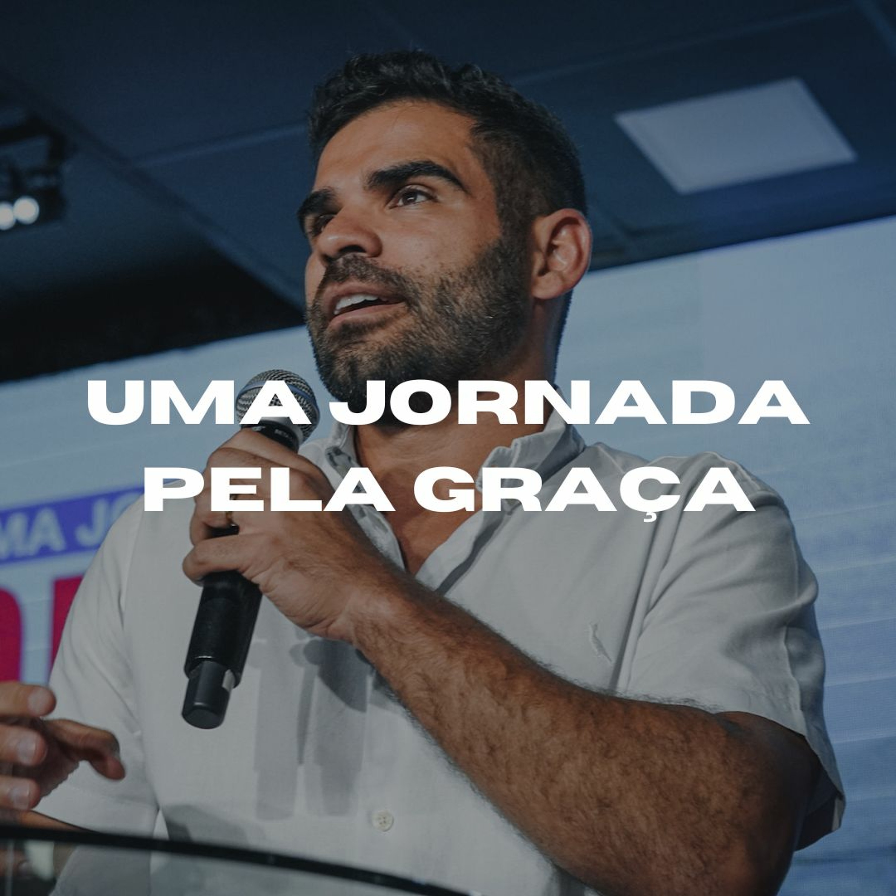 Uma Jornada pela Graça - Gabriel Manzoni episode artwork