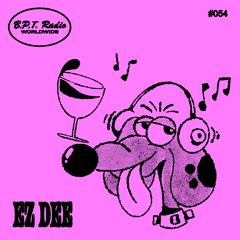 B.P.T. Radio 054: EZ DEE