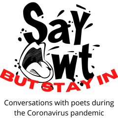 Say Owt, but Stay In, Tapes: Hannah Davies & Henry Raby