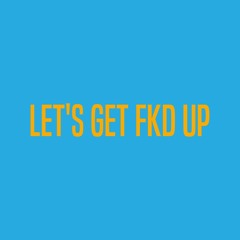 Ceres - LET'S GET FKD UP (Nathan Path Remix Edit)