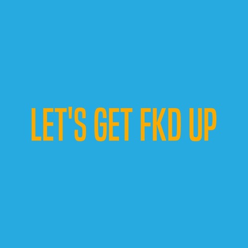 Ceres - LET'S GET FKD UP (Nathan Path Remix Edit)