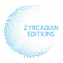 ZYRCADIAN EDITIONS MIX #035 - LARIONOV