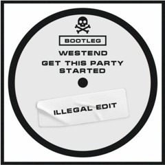 Westend - Get This Party Started (DJ Matt Black Remix - Free Download)