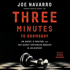 [View] PDF 💌 Three Minutes to Doomsday: An Agent, a Traitor, and the Worst Espionage