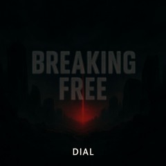 BREAKING FREE