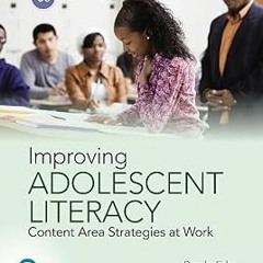 (@ Improving Adolescent Literacy: Content Area Strategies at Work BY: Douglas Fisher (Author),N