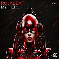 Rojabeat - My Perc (Original Mix)