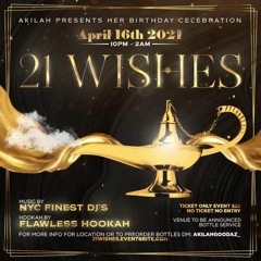 AKILAH GOODAZ PRESENTS "21 WISHES" PROMO MIX BY DJ KENRICK ❌ DJ JAY JAY