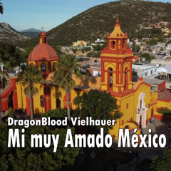 Mi muy Amado México
