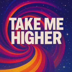 Take Me Higher