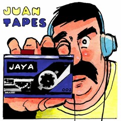 JUAN TAPES 002 - JAYA