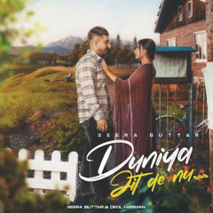 Duniya Jit De Nu | Seera Buttar