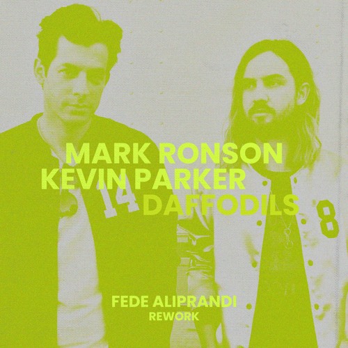 Mark Ronson Ft. Kevin Parker - Daffoldis (Fede Aliprandi Edit)