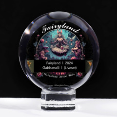 Fairyland | 11-2024 | Liveset