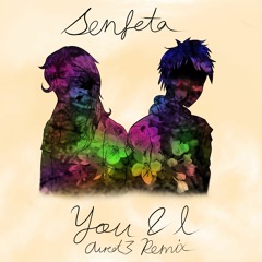 Senjata • You & I (Aureat3 Remix)- REMIX SUBMISSION