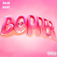 Bopper (Prod. Its2ezzy)