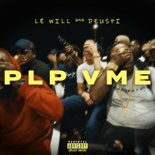 Lé Will n Deuspi - PLP VME