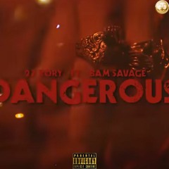 Dangerous feat. Bamsavage