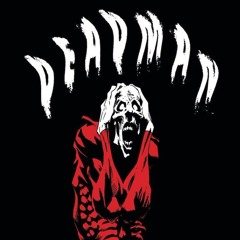 DEADMAN (PROD.LEGOS)