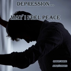 Depression: May I Feel Peace