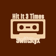 Hit It 3 times