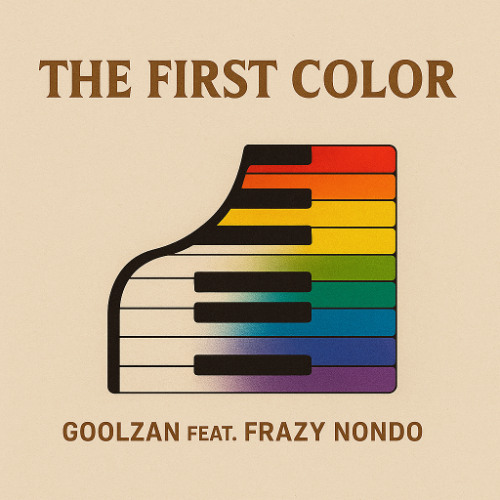 The First Color - GoolZan feat. Frazy Nondo