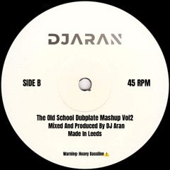 The Old School Dubplate Mashup Vol2 🇯🇲 x 🇮🇳|| DJ Aran