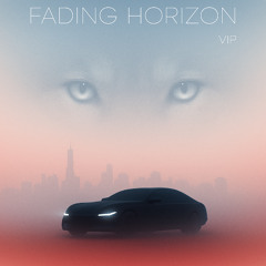 Fading Horizon (VIP Mix)