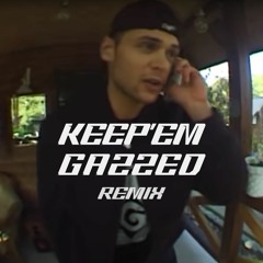 Yomenik (Keep'em Gazzed Remix)