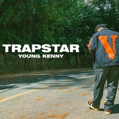 TRAPSTAR - Young Kenny